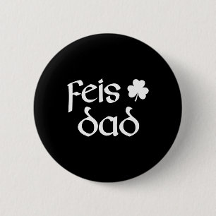 Feis Vater Irish Dance Kleeblatt Irish Dancing Men Button