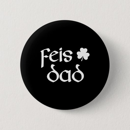 Feis Vater Irish Dance Kleeblatt Irish Dancing Men Button (Vorderseite)