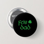 Feis Vater Irish Dance Kleeblatt Irish Dancing Men Button (Vorne & Hinten)