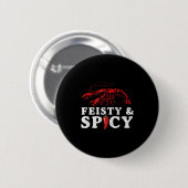 Feisty And Scy Funny Crawfish Boil Cute Mardi Gras Button (Vorne & Hinten)