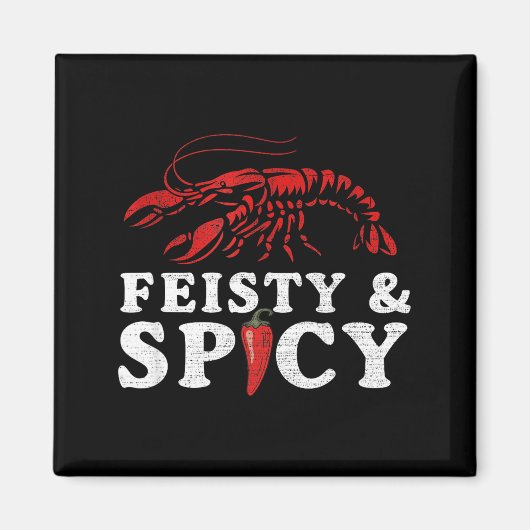 Feisty And Scy Funny Crawfish Boil Cute Mardi Gras Magnet (Vorne)