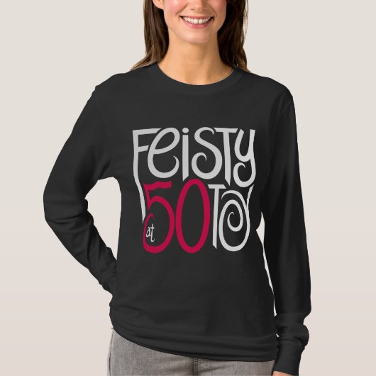 Feisty bei 50 Schwarzen T - Shirt (Vorderseite)
