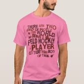 Feld-Hockey-Spieler-Geschenk T-Shirt (Vorderseite)