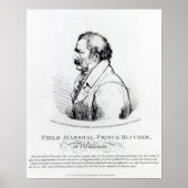 Feld Marshal Prince Blucher von Wahlstadt Poster (Vorne)