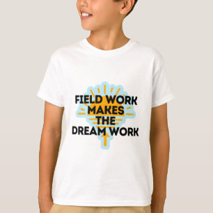 Feldarbeit für Biologen T-Shirt