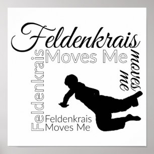 Feldenkrais Moves Me Poster   Schwarz/Weiß