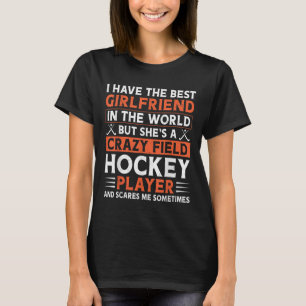 Feldhockey Freund Ich habe die beste Freundin T-Shirt
