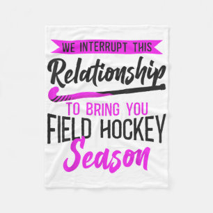 Feldhockey Freund Wir unterbrechen diese Beziehung Fleecedecke