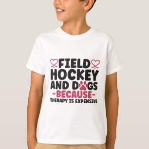Feldhockey Hund Feldhockey und Hunde Weil Die T-Shirt