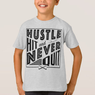 Feldhockey-Hustel, Hit & Niemals aufhören T-Shirt