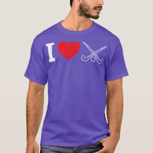 Feldhockey I Liebe Field Hockey T-Shirt