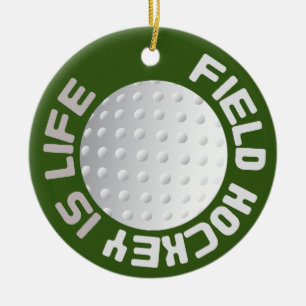 Feldhockey ist das Leben Keramik Ornament