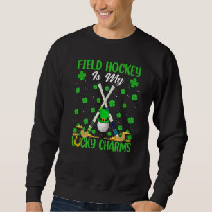 Feldhockey ist mein Glücksbringer Hockey St Patric Sweatshirt