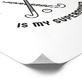 Feldhockey ist meine Supermacht Poster (Ecke)