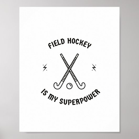 Feldhockey ist meine Supermacht Poster (Vorne)