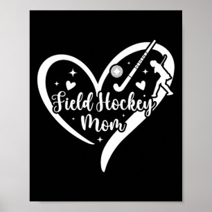 Feldhockey-Mama Herz Mama eines Feldhockey-Spieler Poster