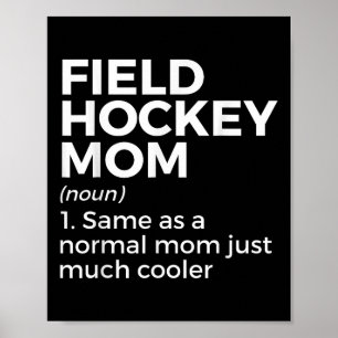 Feldhockey-Mutter-Definition Frauen  Poster