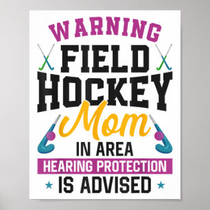 Feldhockey-Mutter Warnung Feldhockey-Mutter im Geb Poster
