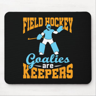 Feldhockey Torwart Torhüter Pun Torleute Sind Halt Mousepad