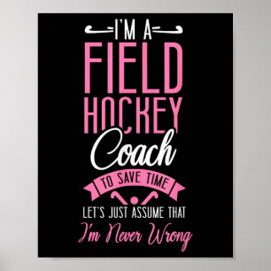 Feldhockey-Trainer Ich Bin Ein Feldhockey-Trainer Poster
