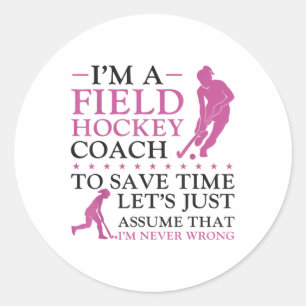 Feldhockey-Trainer Ich Bin Ein Feldhockey-Trainer  Runder Aufkleber
