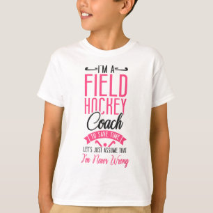 Feldhockey-Trainer Ich bin ein Feldhockey-Trainer T-Shirt