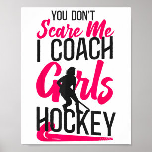 Feldhockey-Trainer Sie schüchtern mich nicht ein I Poster