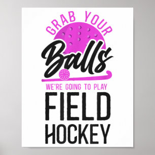 Feldhockey-Wortspiel Erwachsenen-Humor Schnappt eu Poster