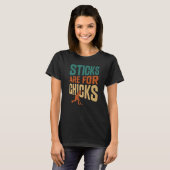 Feldhockeyschläger sind für Chicks T-Shirt (Vorne ganz)