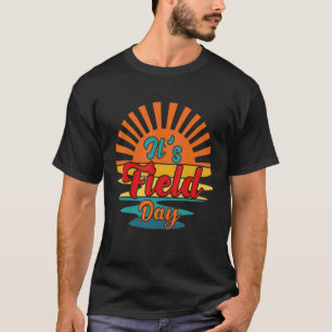 Feldtag 2022 Es ist Feldtag Kindermädchen Teac T-Shirt