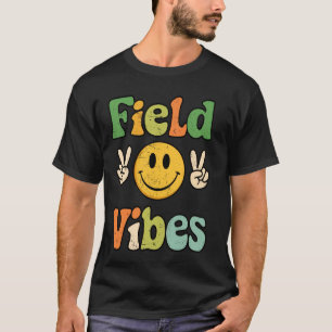 Feldtag Stimmung Lustig Für Lehrer Kinder Glücklic T-Shirt