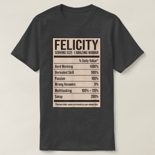 Felicity Nutrition Facts Name Nickname Alias Title T-Shirt (Design vorne)