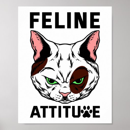 Feline Attitude Cat Mood Pet Character Poster (Vorne)