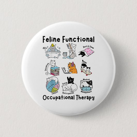 Feline Fun Cat Functional Occupational Therapy Button (Vorderseite)