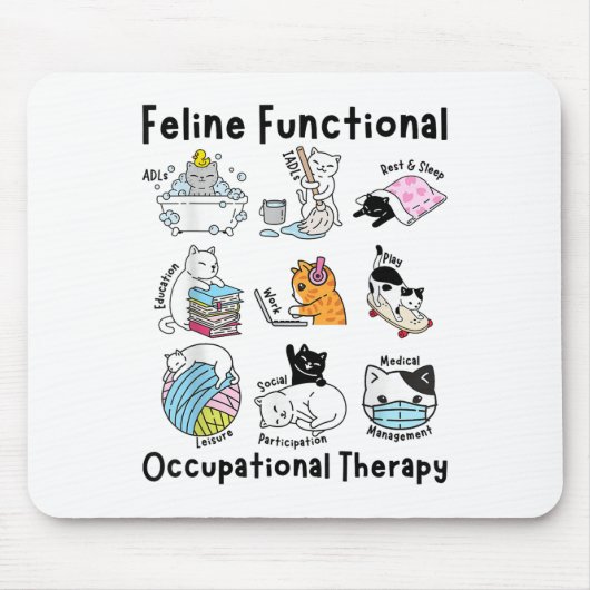Feline Fun Cat Functional Occupational Therapy Mousepad (Vorne)