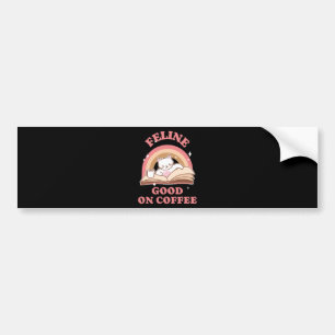 Feline Good auf Kaffee Autoaufkleber