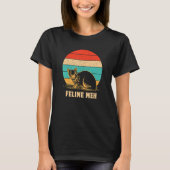 Feline Meh Cat Humor Kitten Lazy Sarcastic T-Shirt (Vorderseite)
