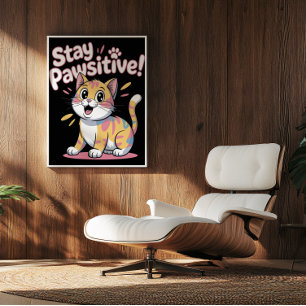Feline Positivity Mantra Poster