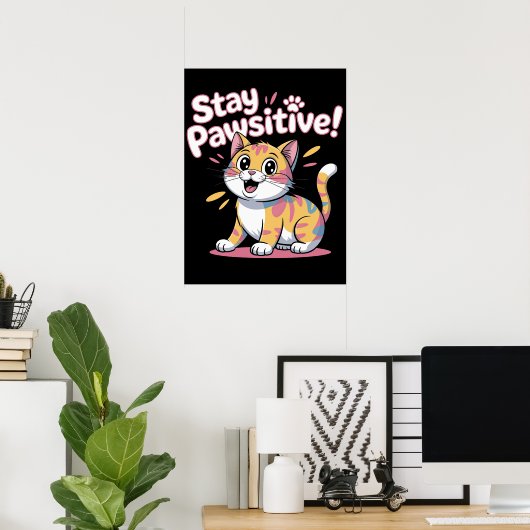 Feline Positivity Mantra Poster (Heimbüro)