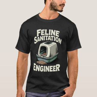 Feline Sanitäringenieur Katzenliebhaber Katzenklo  T-Shirt