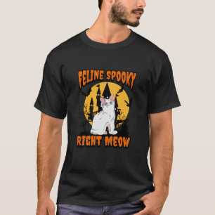 Feline Spooky Right Meow Halloween Cat Ghost Costu T-Shirt
