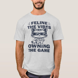 Feline The Vibes Cat Motivation T-Shirt