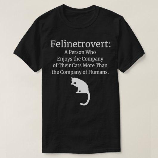 Felinetrovert Shirt Funny Cat Lover Companion 2 (Design vorne)