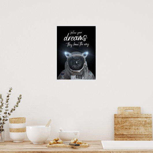Felini Space Cat - Folgen Sie Ihren Träumen - Poster (Küche)