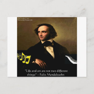 Felix Mendelssohn Leben Ist Kunst Zitate Geschenke Postkarte