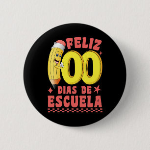 Feliz 100 Dias De Escuela Groovy 100 Tage Spanisch Button