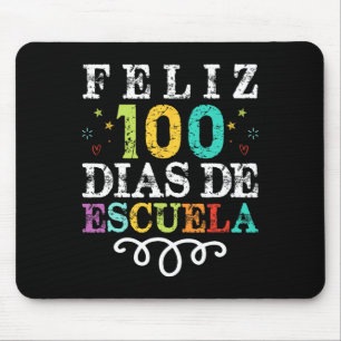 Feliz 100 Dias de Escuela Spanisch 100 Tage Scho Mousepad