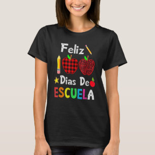 Feliz 100 Dias De Escuela Spanischer Happy 100. Ta T-Shirt