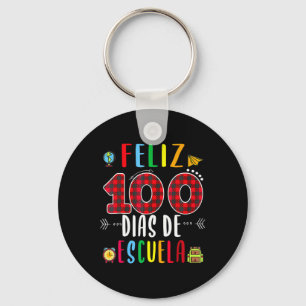 Feliz 100 Dias de Escuela T-Shirt Spanisch 100 Tag Schlüsselanhänger