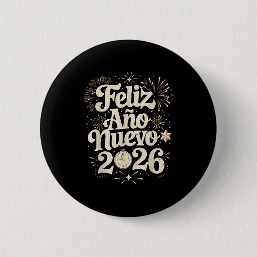 Feliz Año Nuevo 2026 Happy New Year Spanish Mexica Button (Vorderseite)